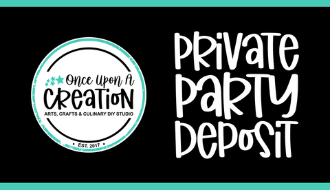 Private Party Deposit